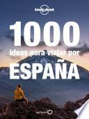 Libro 1000 ideas para viajar por España