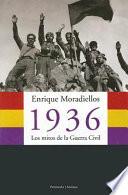 Libro 1936, los mitos de la Guerra Civil