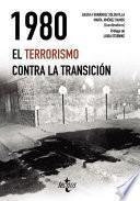 Libro 1980. El terrorismo contra la Transición