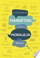 75 historias de marketing con moraleja