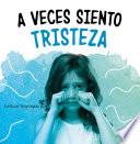 Libro A Veces Siento Tristeza