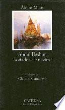 Libro Abdul Bashur, soñador de navíos