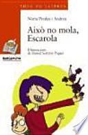 Libro Això no mola, Escarola