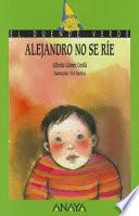 Libro Alejandro no se ríe