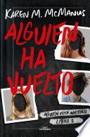 Libro Alguien ha vuelto (Alguien está mintiendo 3)