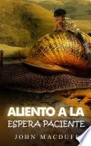 Libro Aliento a la espera paciente