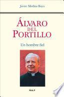 Libro Álvaro del Portillo. Un hombre fiel