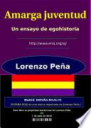 Libro Amarga juventud: Un ensayo de egohistoria