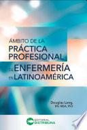Libro Ámbito de la práctica profesional de enfermería en Latinoamérica