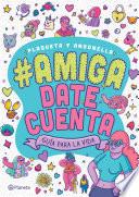 Libro #Amigadatecuenta