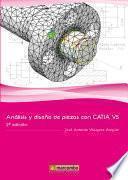 Libro Análisis y Diseño de Piezas con Catia V5 2a Ed.