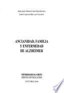 Libro Ancianidad, familia y enfermedad de Alzheimer