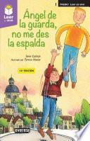 Libro Ángel de la guarda, no me des la espalda