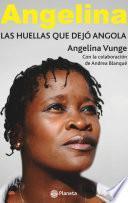 Libro Angelina, las huellas que dejo angola