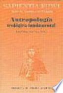 Libro Antropología teológica fundamental