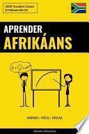 Libro Aprender Afrikáans - Rápido / Fácil / Eficaz