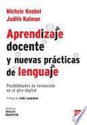 Libro Aprendizaje docente y nuevas prácticas del lenguaje