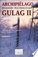 Libro Archipiélago Gulag II