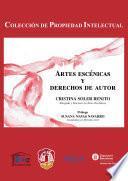 Libro Artes escénicas y derechos de autor