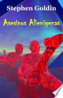 Libro Asesinos Alienígenas