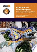 Libro Aspectos del Mundo Hispano Practice Book