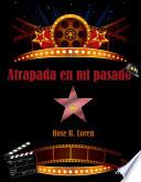 Libro Atrapada en mi pasado
