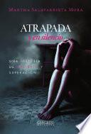 Libro Atrapada y en silencio