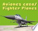 Libro Aviones Caza/Fighter Planes