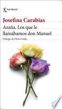 Libro Azaña. Los que le llamábamos don Manuel