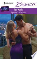 Libro Bajo el calor de la pasión