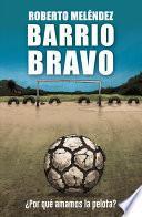 Libro Barrio Bravo