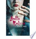 Libro Bella malicia