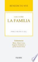 Libro Benedicto XVI habla sobre la familia