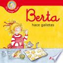 Libro Berta hace galletas (Mi amiga Berta)