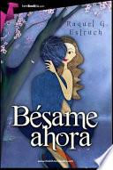 Libro Bésame ahora