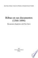 Libro Bilbao en sus documentos (1544-1694)
