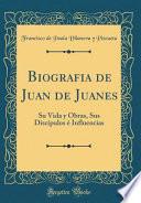 Libro Biografía de Juan de Juanes