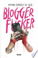 Libro Bloggerfucker