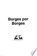 Borges por Borges