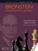 Libro Bronstein. Mi pasión por el ajedrez