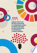 Libro Buenas prácticas en educación para la ciudadanía global. XI edición Premio Nacional de Educación para el Desarrollo Vicente Ferrer