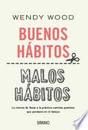 Libro Buenos hábitos, malos hábitos