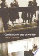 Libro Cambiando el arte de vender