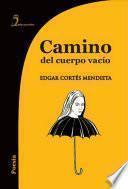 Libro Camino del cuerpo vacío