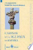 Libro Caminos de la Iglesia en España