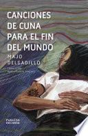 Libro Canciones de cuna para el fin del mundo