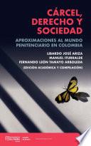 Libro Cárcel, derecho y sociedad