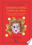 Libro Cenicienta cumple cuatro mil años