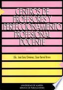 Libro Centros de profesores y perfeccionamiento profesional docente