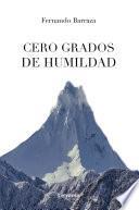 Libro Cero grados de humildad
